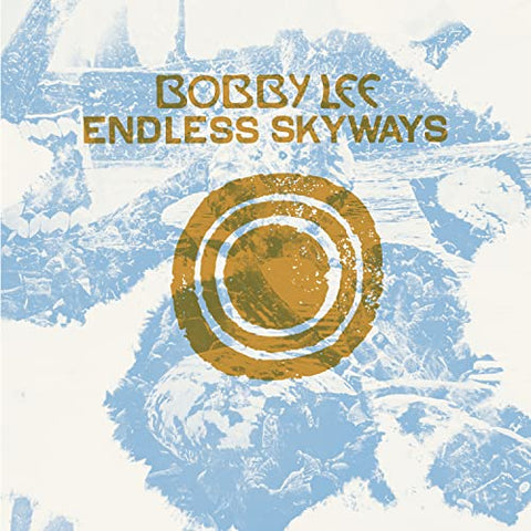 Bobby Lee - Endless Skyways [LP] ((Vinyl))