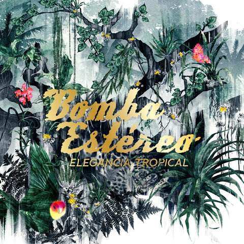 Bomba Estereo - Elegancia Tropical ((Latin Music))