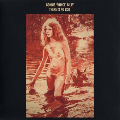 Bonnie 'Prince' Billy - There Is No God ((Vinyl))