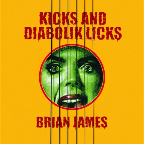 Brian James - Kicks…And Diabolik Licks ((CD))