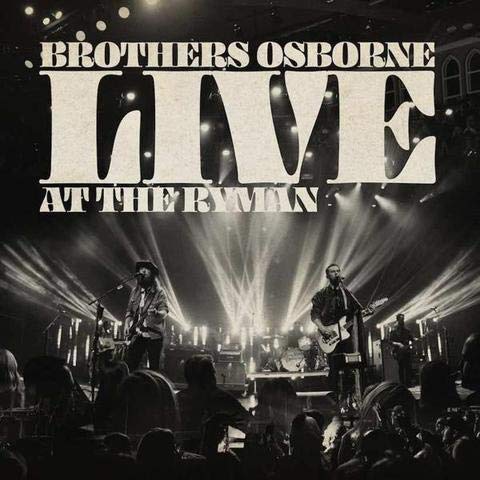 Brothers Osborne - Live At The Ryman (Limited Edition) (2 Lp's) ((Vinyl))