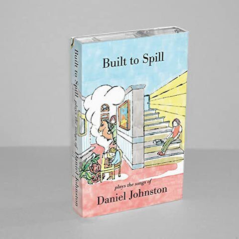Built To Spill - The Songs Of Daniel Johnston (Cassette) ((Cassette))