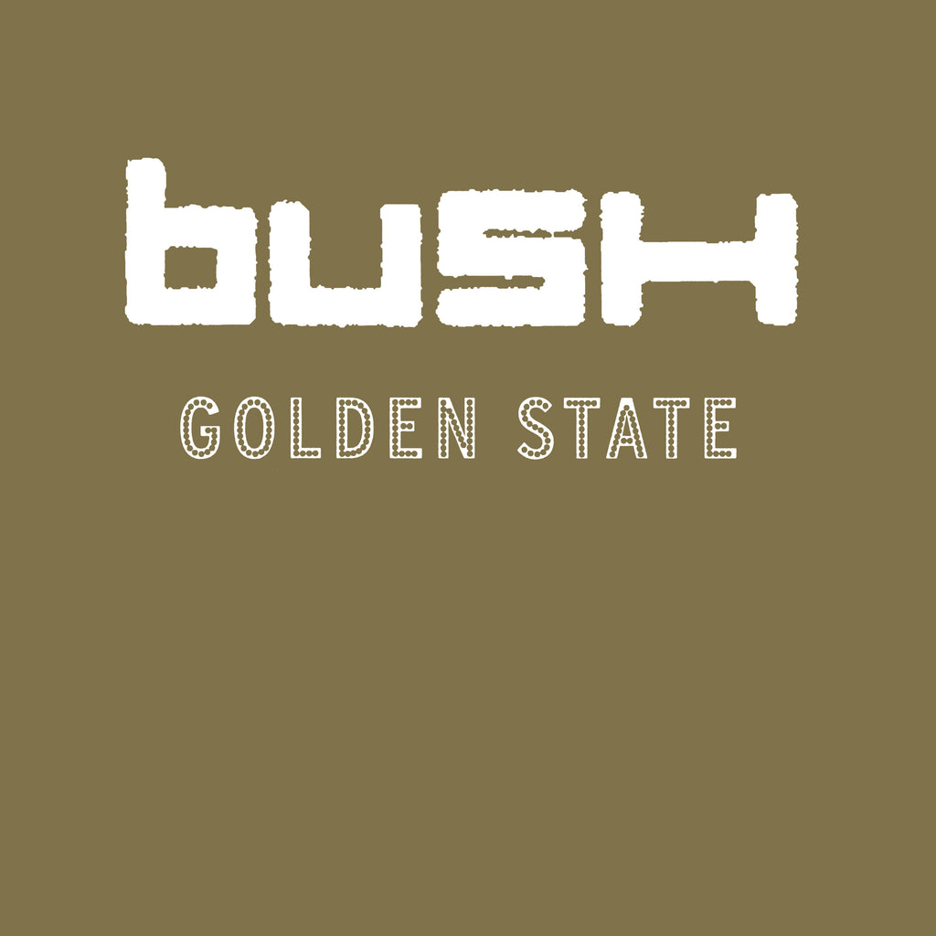 Bush - Golden State (RKTBR24) (B&MEX) ((Vinyl))