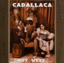 Cadallaca - Out West EP ((CD))