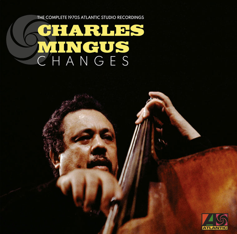 Charles Mingus - Changes: The Complete 1970s Atlantic Studio Recordings (())