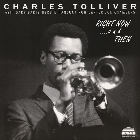 Charles Tolliver All Stars - Right Now...And Then (Deluxe Edition) ((Vinyl))
