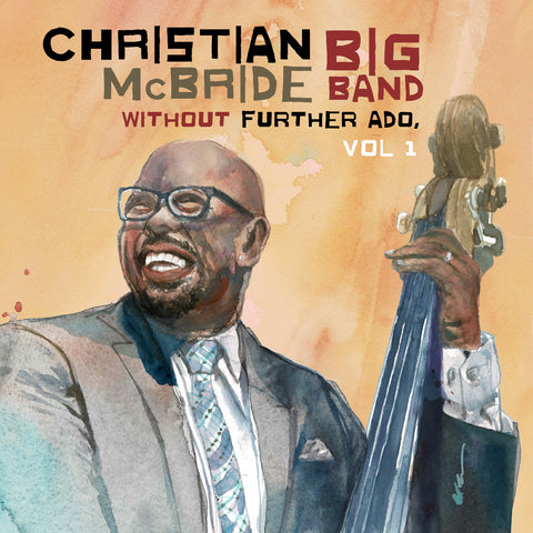 Christian Big Band Mcbride - Vol 1 Without Further Ado ((Vinyl))