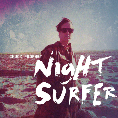 Chuck Prophet - Night Surfer (10Th Anniversary) (Twilight Wave Vinyl) ((Vinyl))