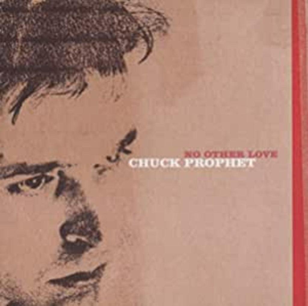 Chuck Prophet - No Other Love ((CD))