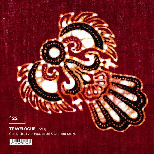CM VON HAUSSWOLFF & CHANDRA SHUKLA - Travelogue [Bali] ((CD))