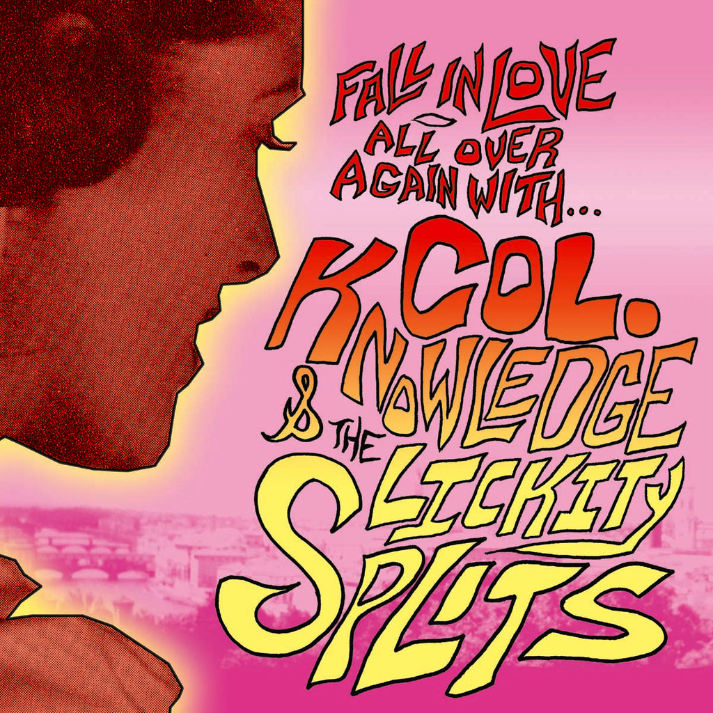 Colonel Knowledge & The Lickit - Fall In Love All Over Again ((CD))