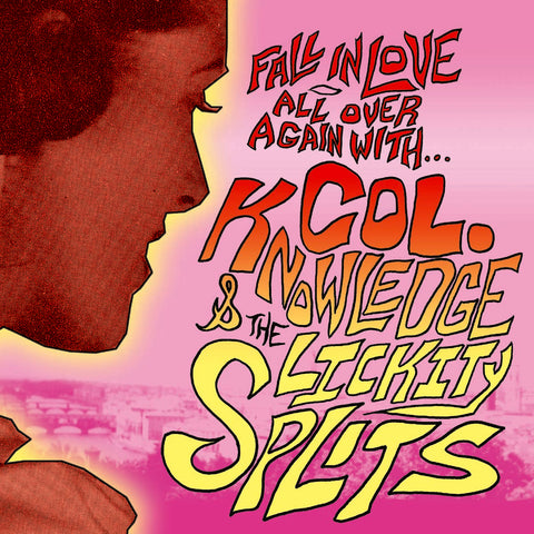Colonel Knowledge & The Lickit - Fall In Love All Over Again ((CD))