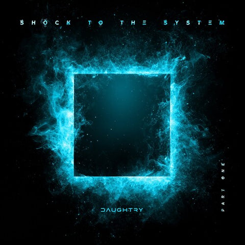 Daughtry - Shock To They System (Part 1) [Explicit Content] ((CD))