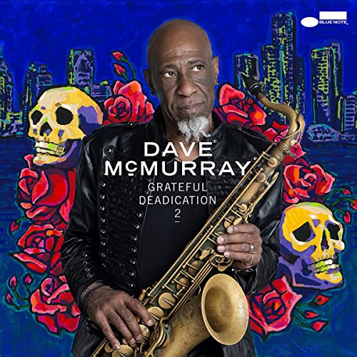 Dave McMurray - Grateful Deadication 2 ((CD))
