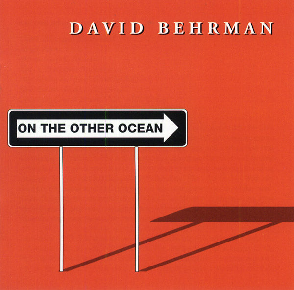 DAVID BEHRMAN - On The Other Ocean ((CD))