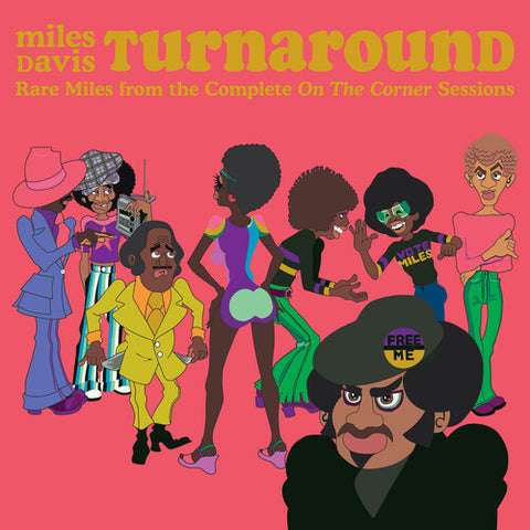Davis, Miles - Turnaround: Unreleased Rare Vinyl from on Corner (RSD 4.22.23) ((Vinyl))
