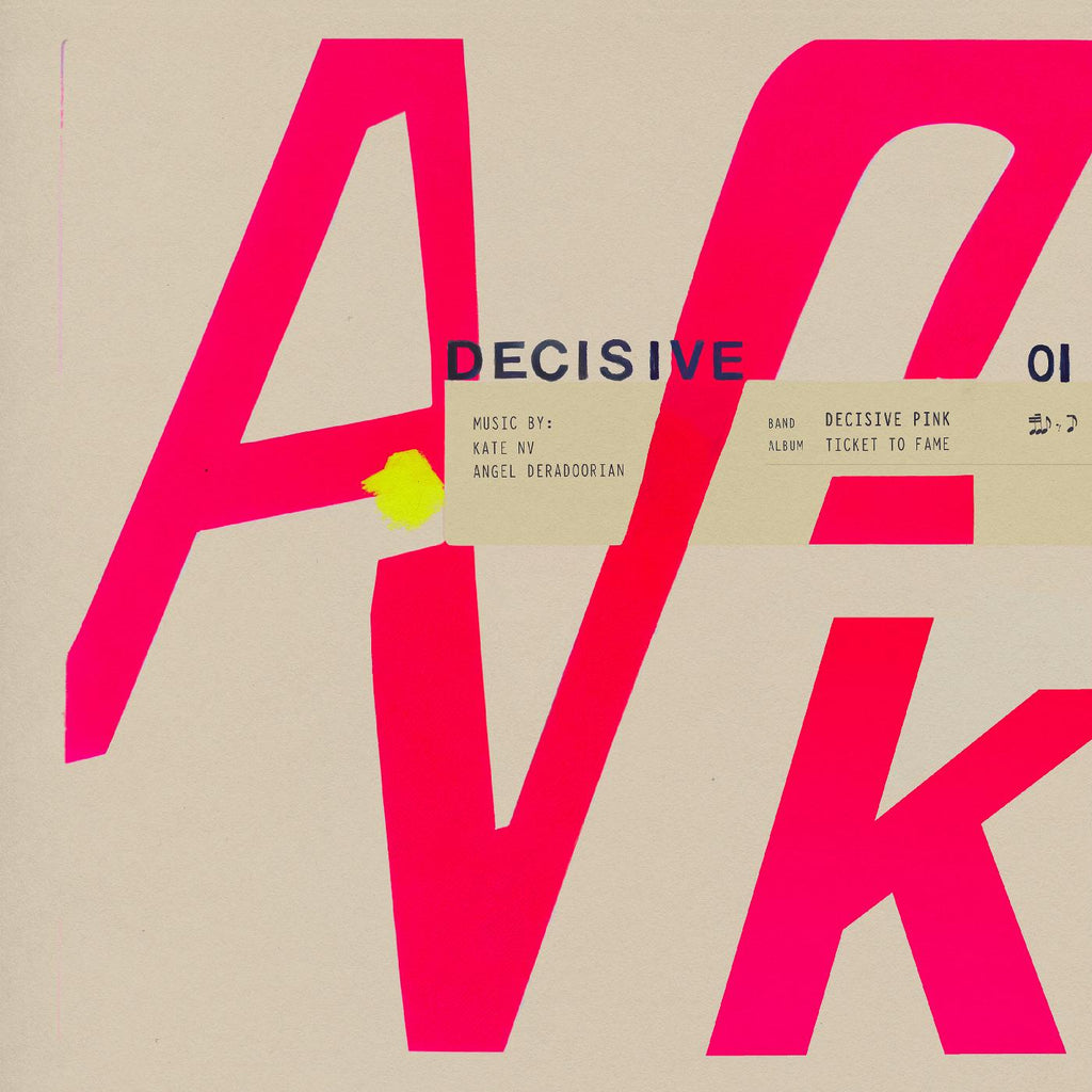 Decisive Pink - Ticket to Fame ((CD))