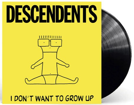 Descendents - I Don't Want to Grow Up ((Vinyl))