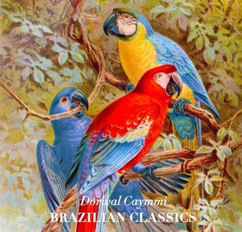 DORIVAL CAYMMI - Brazilian Classics ((Vinyl))