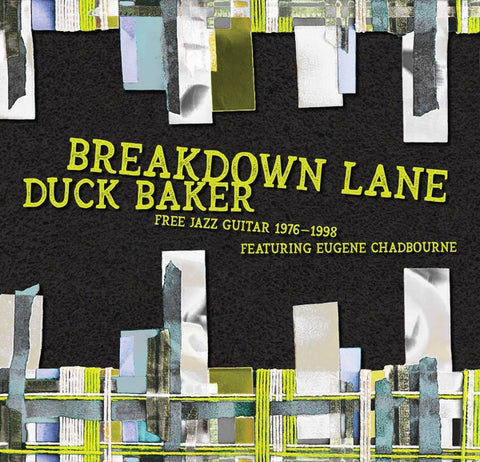 DUCK BAKER - Breakdown Lane: Free Solos & Duos 1976-1998 ((CD))