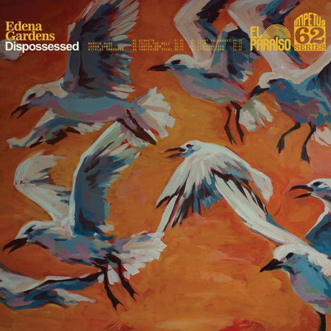 EDENA GARDENS - Dispossessed [Lp] ((Vinyl))