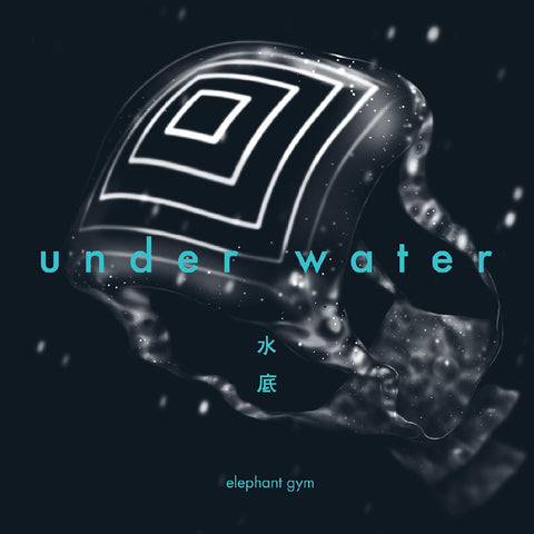 Elephant Gym - Underwater ((Cassette))