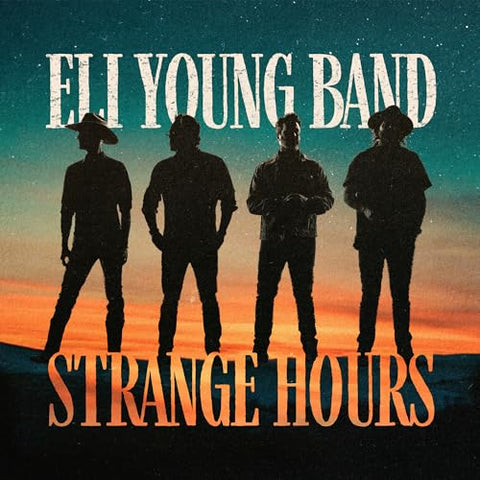 Eli Young Band - Strange Hours ((CD))