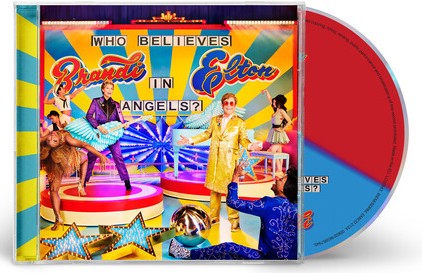 Elton John & Brandi Carlile - Who Believes In Angels? ((Vinyl))