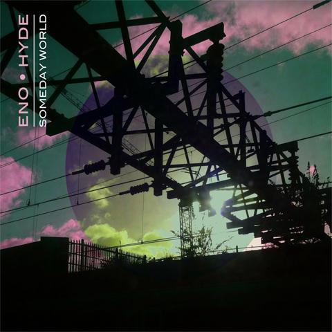 Eno & Hyde - Someday World ((CD))