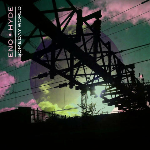 Eno & Hyde - Someday World ((Vinyl))