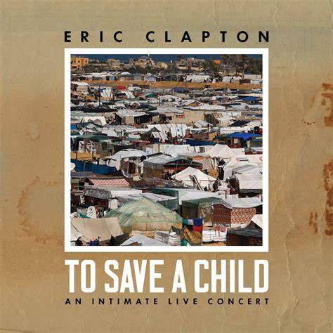 Eric Clapton - To Save A Child (With Blu-ray) ((CD))