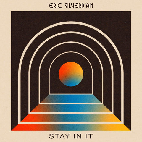 Eric Silverman - Stay In It ((Vinyl))