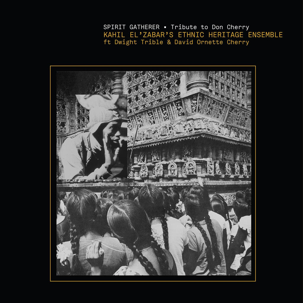 Ethnic Heritage Ensemble - Spirit Gatherer - Tribute to Don Cherry ((CD))