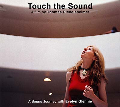 EVELYN GLENNIE - Touch the Sound - A Sound Journey with Evelyn Glennie ((CD))