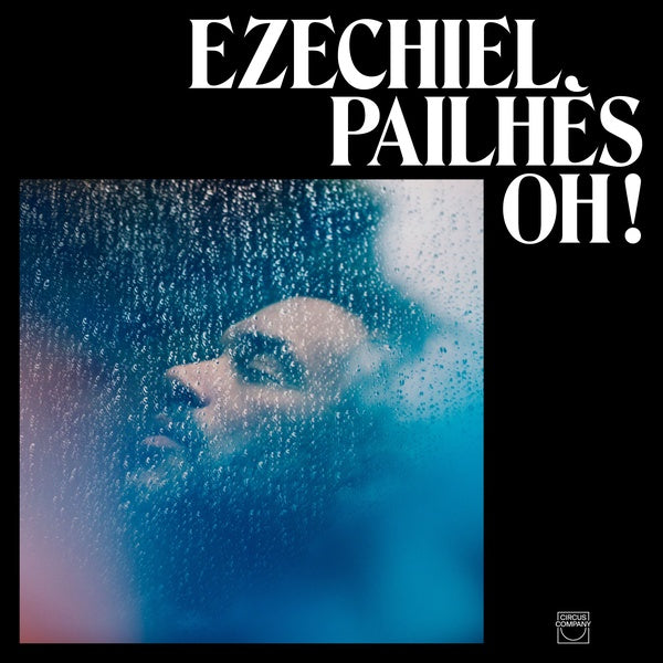 EZECHIEL PAILHES - Oh! ((CD))