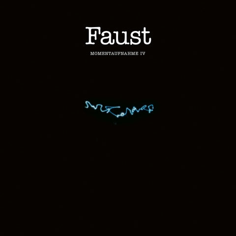 Faust - Momentaufnahme IV ((CD))