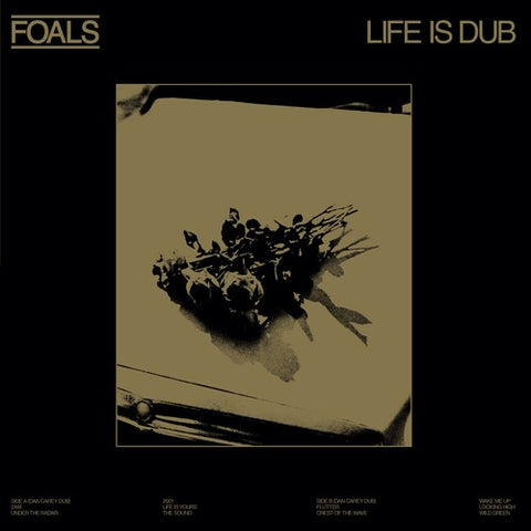 Foals - Life Is Dub (RSD 4.22.23) (())