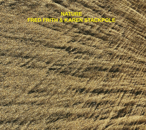 Fred Frith/Karen Stackpole - Nature [CD] ((CD))
