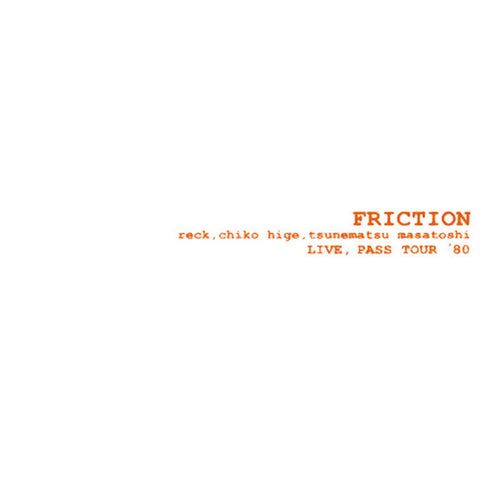 Friction - Live: Pass Tour '80 ((Vinyl))