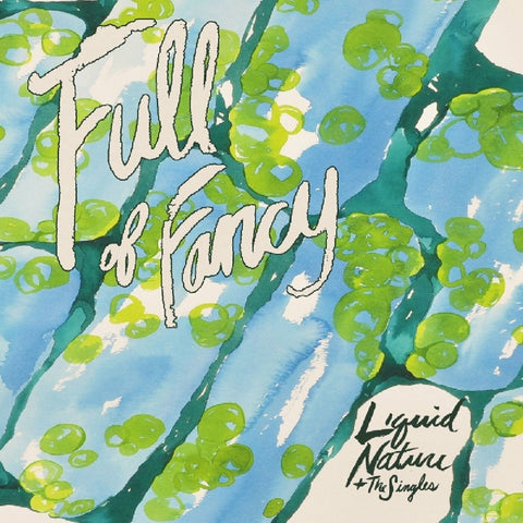 Full of Fancy - Liquid Nature ((CD))