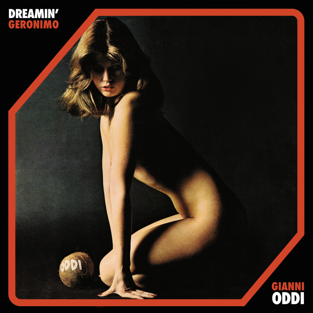 Gianni Oddi - Dreamin' / Geronimo ((Vinyl))