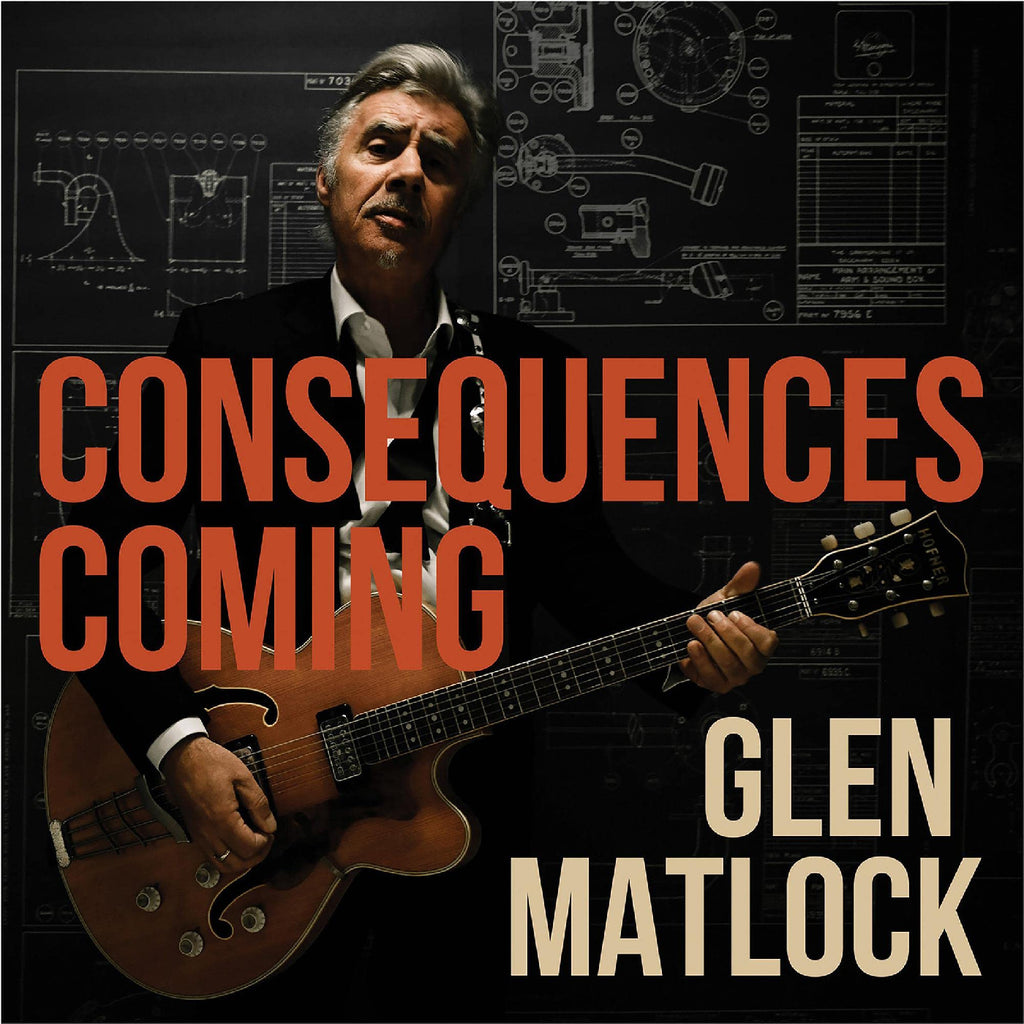 Glen Matlock - Consequences Coming ((CD))