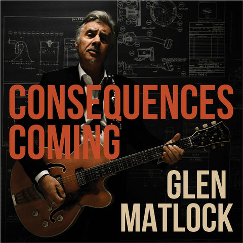 Glen Matlock - Consequences Coming ((CD))