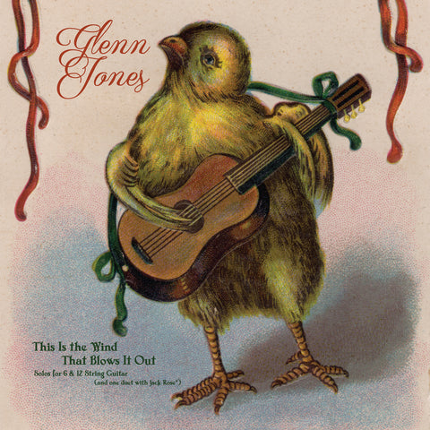 Glenn Jones - This Is The Wind That Blows It Out ((Vinyl))