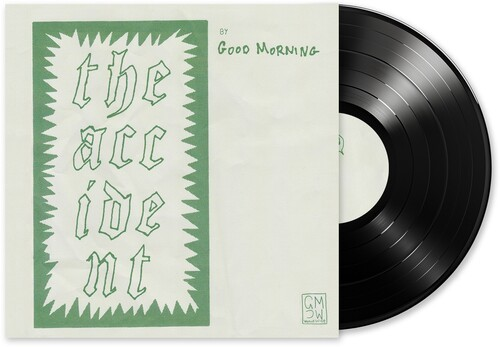 Good Morning - The Accident (Indie Exclusive) ((Vinyl))