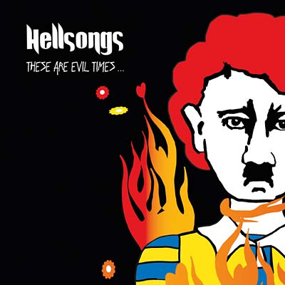 HELLSONGS - These Are Evil Times ((CD))