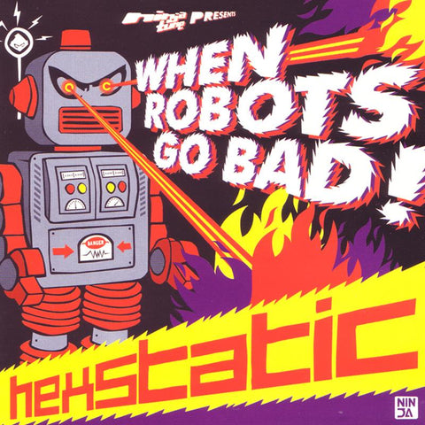 Hexstatic - When Robots Go Bad! ((CD))