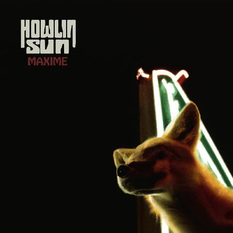 Howlin' Sun - Maxime ((Vinyl))