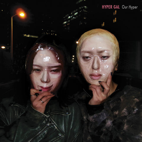 HYPER GAL - Our Hyper (Yellow Vinyl) ((Vinyl))