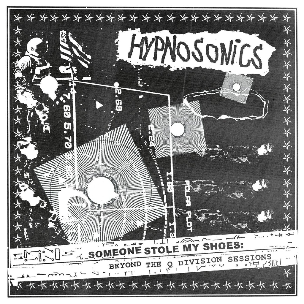 Hypnosonics - Someone Stole My Shoes: Beyond The Q Division Sessions ((CD))